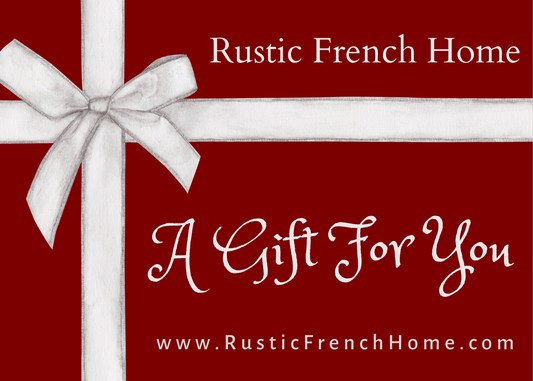 Rustic French Home e-Gift Card