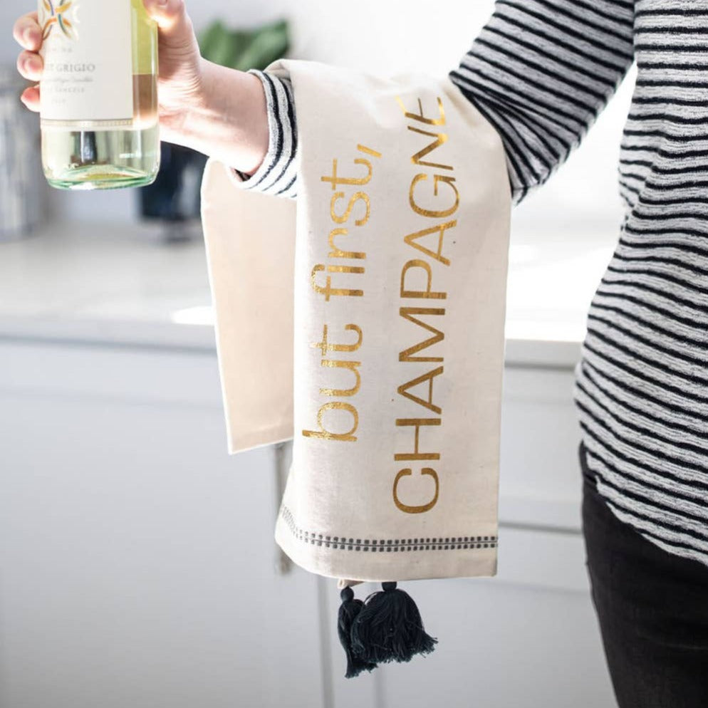But First, Champagne Tea Towel
